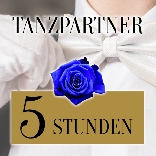 BlueRose Tanzpartner für 5 Stunden